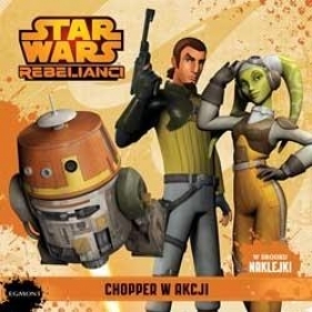 Star Wars Rebelianci Chopper w akcji - <br />