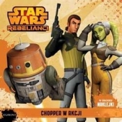 Star Wars Rebelianci Chopper w akcji - <br />