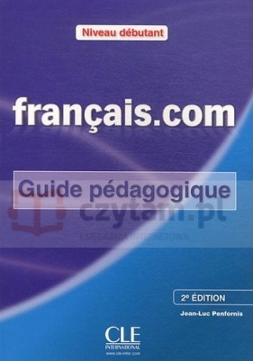 Francais.com Debutant Guide pedagogique - Jean-Luc Penfornis