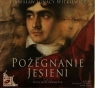 Pożegnanie jesieni
	 (Audiobook) (CDMTJ7699037) Stanisław Ignacy Witkiewicz