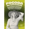Pogoda na szczęście Aranżacje piosenek Agnieszki.. Agnieszka Osiecka, Aleksandra Wojtaszek