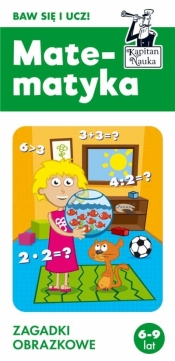 Kapitan Nauka. Matematyka 6-9 lat. Zagadki obrazkowe (Uszkodzone opakowanie) - Natalia Minge, Krzysztof Minge