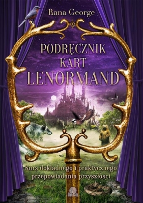 Podręcznik kart Lenormand - Rana George