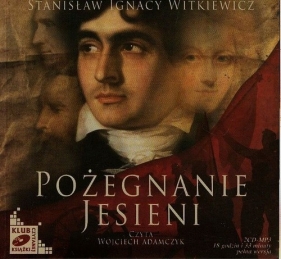 Pożegnanie jesieni (Audiobook) (CDMTJ7699037) - Stanisław Ignacy Witkiewicz