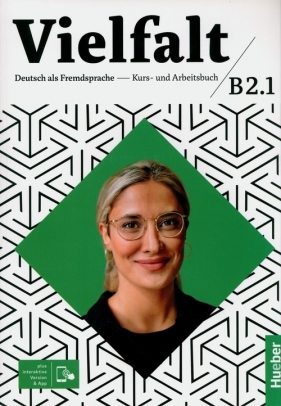 Vielfalt B2.1 Kurs- und Arbeitsbuch plus interaktive Version - Giersberg Dagmar, Schnack Arwen, Luger Urs