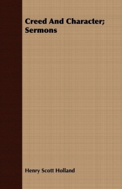 Creed And Character; Sermons