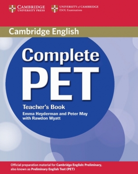 Complete PET Teacher's Book - Heyderman Emma, May Peter