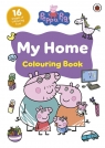 Peppa Pig. My Home Colouring Book