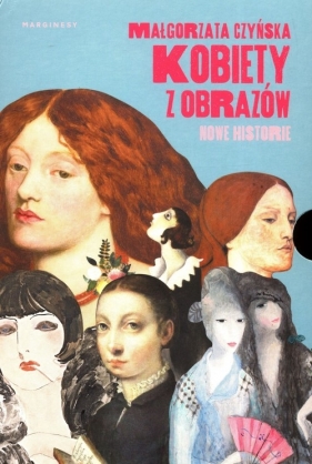 Kobiety z obrazów / Kobiety z obrazów Nowe historie - Czyńska Małgorzata