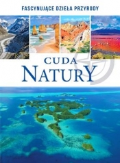 Cuda natury - Opracowanie zbiorowe