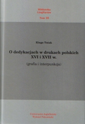O dedykacjach w drukach polskich XVI i XVII w.