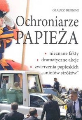 Ochroniarze papieża - Benigni Glauco