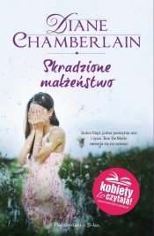 Skradzione małżeństwo - Diane Chamberlain