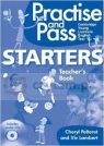 Practise and Pass Starters Teachers Guide with CD Cheryl Pelteret, Viv Lambert