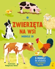 Młodzi przyrodnicy. Zwierzęta na wsi. Modele 3D - Abigail Wheatley