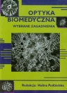 Optyka biomedyczna wybrane zagadnienia