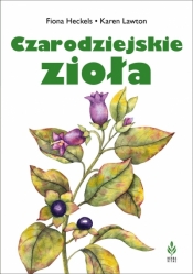 Czarodziejskie zioła - Fiona Heckels, Karen Lawton