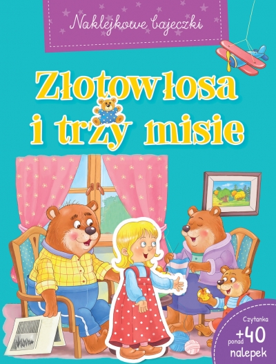 Naklejkowe bajeczki. Złotowłosa i trzy misie