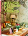 Interior Design in Latin America Ana Elena Mallet