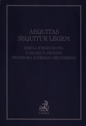 Aequitas sequitur legem - <br />