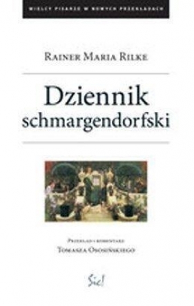 Dziennik schmargendorfski - Rilke Rainer Maria