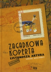 Zagadkowa koperta listonosza Artura - Gerard Moncomble