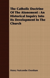 The Catholic Doctrine Of The Atonement