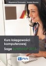 Kurs księgowości komputerowej Sage Symfonia 2015 + Cd Magdalena Chomuszko, Natalia Sikorska