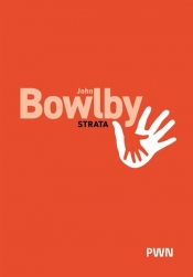 Strata. Smutek i depresja - John Bowlby
