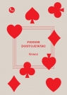 Gracz Fiodor Dostojewski
