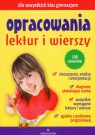 Opracowania lektur i wierszy dla wszystkich klas Gimnazjum