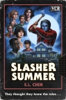 Slasher Summer E.L Chen