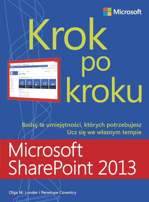 Microsoft SharePoint 2013 Krok po kroku (dodruk na życzenie)