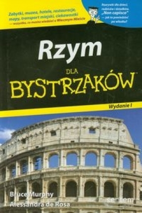 Rzym dla bystrzaków - Murphy Bruce, Rosa Alessandra