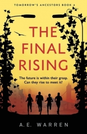 The Final Rising - Warren A.E.