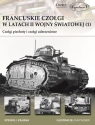Francuskie czołgi w latach II wojny światowej 1 Czołgi piechoty i Zaloga Steven J.