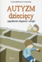 Autyzm dziecięcy - Lucyna Bobkowicz-Lewartowska