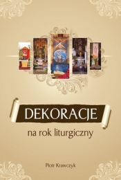 Dekoracje na rok liturgiczny - Krawczyk Piotr 