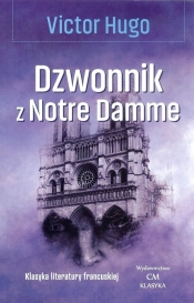 Dzwonnik z Notre Damme - Victor Hugo