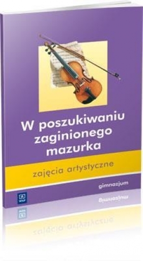 W poszukiwaniu zaginionego mazurka - Adjacki Grzegorz