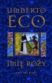 Imię Róży - Umberto Eco