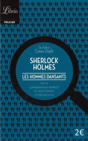 Sherlock Holmes Les hommes dansants - Arthur Conan Doyle