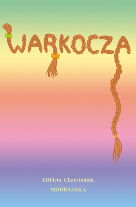 Warkocza - Charytoniuk Elżbieta