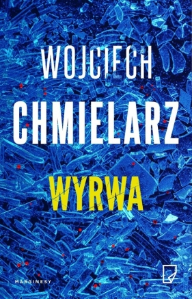 Wyrwa - Wojciech Chmielarz