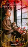 Szklarki Petra Durst-Benning