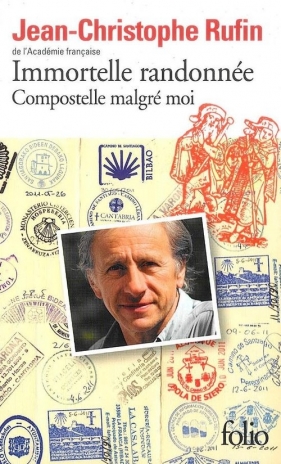 Immortelle randonnee - Rufin Jean-Christophe<br />