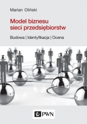 Model biznesu sieci przedsiębiorstw. - Oliński Marian