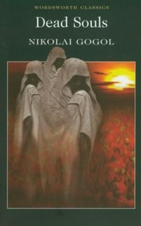 Dead Souls - Nikolai Gogol