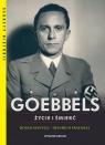 Goebbels Życie i śmierć Manvell Roger, Fraenkel Heinrich
