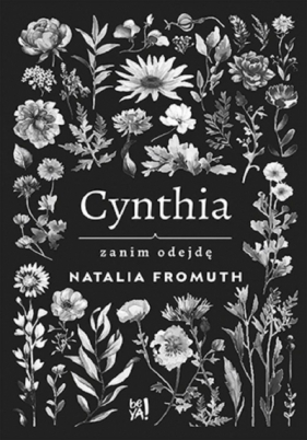 Cynthia. Zanim odejdę - Natalia Fromuth